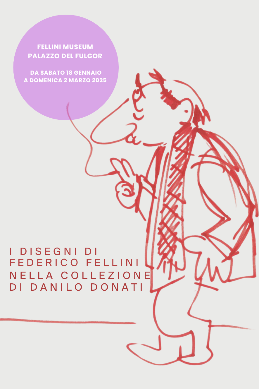 I DISEGNI DI FEDERICO FELLINI NELLA COLLEZIONE DI DANILO DONATI
